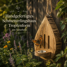 Lade das Bild in den Galerie-Viewer, Handgefertigtes Schmetterlingshaus Tropfenform aus Naturholz